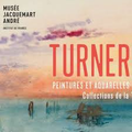 Turner, peintures et aquarelles au musée Jacquemart-André