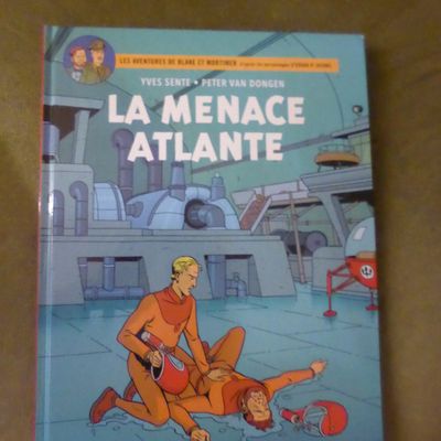 La Menace atlante - Yves Sente et Peter Van Dongen