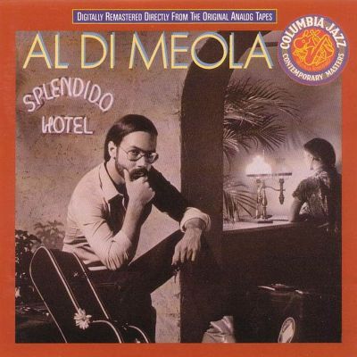 Al Di Meola : Splendido Hotel