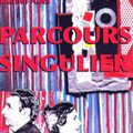 PARCOURS SINGULIER