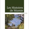 Les histoires de Mamie de Jocelyne Delatte