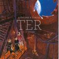 BD : TER  (tome   2/*) Christophe Dubois §  rodolphe.