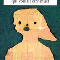 L'enfant qui voulait être muet