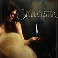 Spellcaster [Spellcaster #1]