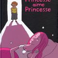 Princesse aime princesse, écrit et dessiné par Lisa Mandel