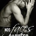 Nos faces cachées [Making Faces] de Amy Harmon