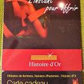 HISTOIRE D'OR