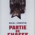 Partie de chasse ---- Bilal et Christin