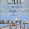 "Le polygame solitaire", de Brady Udall, pp. 738 - Ed. Albin Michel - 2011.