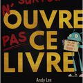 SURTOUT N'ouvre PAS ce livre