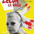 Zelda la Rouge -Martine Pouchain
