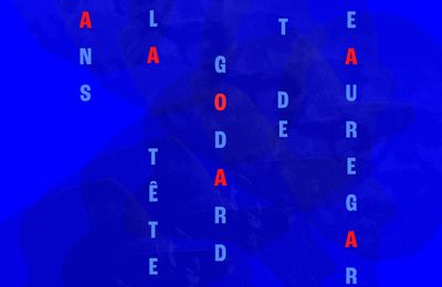  A voir à la TV : Dans la Tête de Godard et de Beauregard
