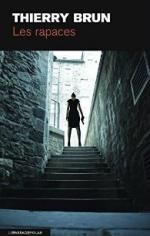 Les rapaces de Thierry Brun