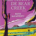 129 année 3/ Keith Mc Cafferty et " Les morts de Bear Creek" 