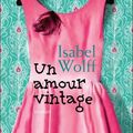 "Un Amour vintage", d'Isabel Wolff