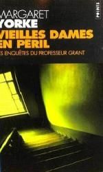 Vieilles dames en péril de Margaret Yorke