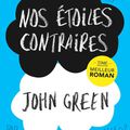 Nos étoiles contraires - John Green 