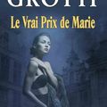 Jean-Pierre Grotti, Le Vrai Prix de Marie, lu par Daniel