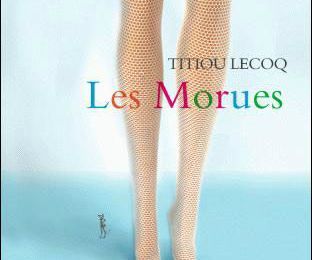 Les Morues - Titou Lecoq