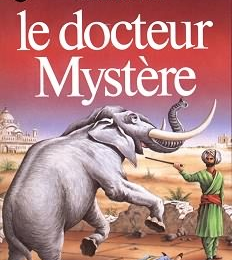 LE DOCTEUR MYSTERE - PAUL D'IVOI
