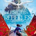 Ann Sei Linn "Les Monstres de papier Les cités rebelles"T01