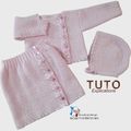 TUTO tricot bb BOUTIQUE bebe modele layette bébé et patron a tricoter Explications brassière, bonnet, bloomer, chaussons