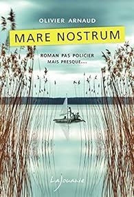 Mare Nostrum de Olivier Arnaud