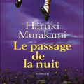 "Le passage de la nuit" de Haruki Murakami