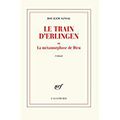 BOUALEM SANSAL/LE TRAIN D'ERLINGEN OU LA MÉTAMORPHOSE DE DIEU