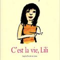 C'est la vie, Lili, écrit par Valérie Dayre
