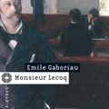 Monsieur Lecoq d’Emile Gaboriau 