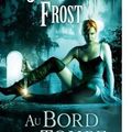 {Chasseuse de la nuit, tome 1 : Au bord de la tombe} de Jeaniene Frost