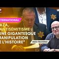 ENZO TRAVERSO - GAZA,L'ANTISEMITISME " UNE GIGANTESQUE MANIPULATION DE L'HISTOIRE "