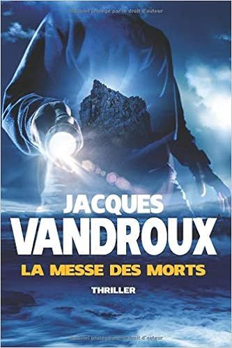 La messe des morts de Jacques Vandroux
