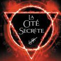 Le feu secret tome 2 : La cité secrète écrit par Carina Roznefel et C.J Daugherty / Marie'