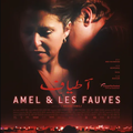 Critique de film : AMEL ET LES FAUVES- les versants sombres de la société tunisienne 