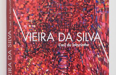  Catalogue d'exposition « Vieira da Silva. L’oeil du labyrinthe » au Musée Contini de Marseille 