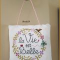 "La Vie est Belle" : finition