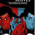 Entremonde - Neil Gaiman / Michael Reaves