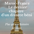 Maroc France le dernier chapitre d'un divorce béni !