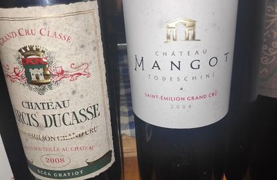 Saint Emilion : Larcis Ducasse 2008, et Mangot cuvée Todeschini 2008, Maury : Mas Karolina 2019