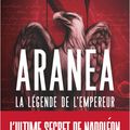 Aranéa - La légende de l'empereur d'Alexandre Murat