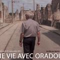 Une vie avec Oradour