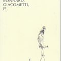 Bonnard, Giacometti, P., de Jean-François Billeter (éd. Allia)