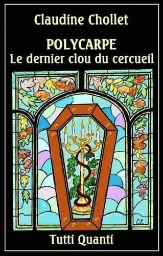 Le dernier clou du cerceuil de Claudine Chollet