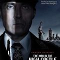 "The Man in the High Castle - Saison 3" de Frank Sponitz : jeux politiques et SF hardcore