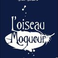 "L'oiseau moqueur" de Sean Stewart