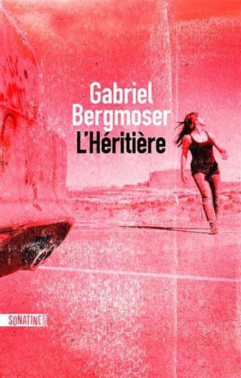 L'héritière - gabriel bergmoser