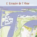 L'estuaire de l'Orne un site exceptionnel