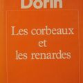 Les Corbeaux et les Renardes, de Françoise Dorin (1990)